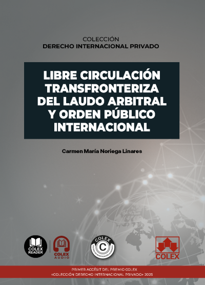 Libre circulación transfronteriza del laudo arbitral y orden público internacional