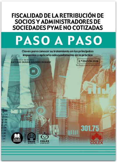Fiscalidad de la retribución de socios y administradores de sociedades pyme no cotizadas. Paso a paso 2.ª edición 2026