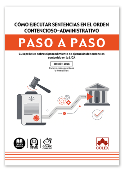 Cómo ejecutar sentencias en el orden contencioso-administrativo. Paso a paso