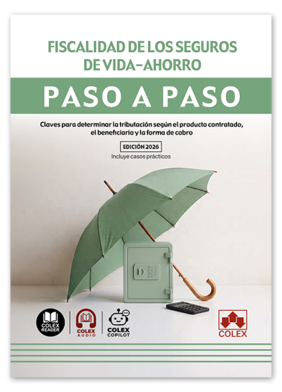 Fiscalidad de los seguros de vida-ahorro. Paso a paso