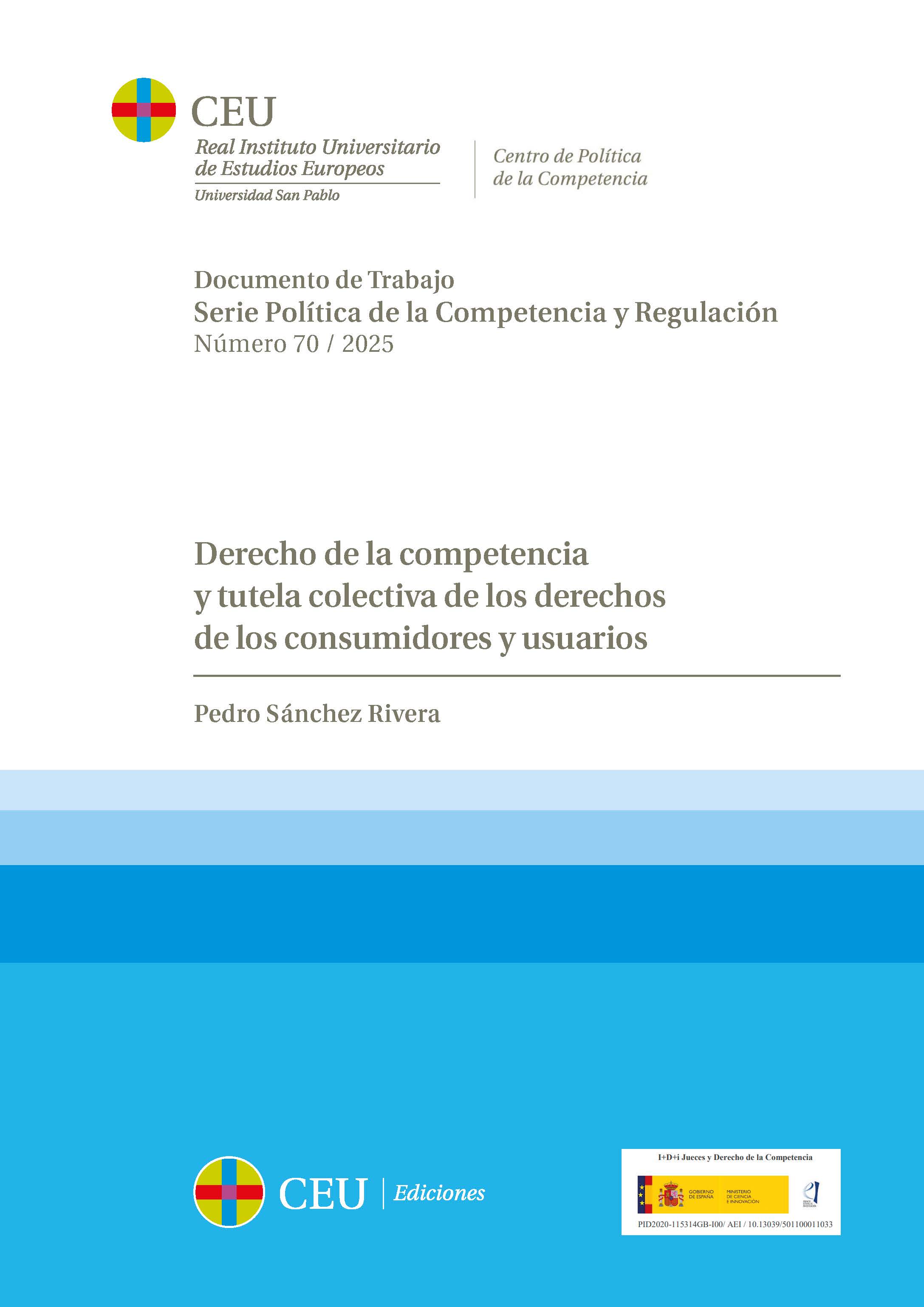 Derecho de la competencia y tutela colectiva de los derechos de los consumidores y usuarios