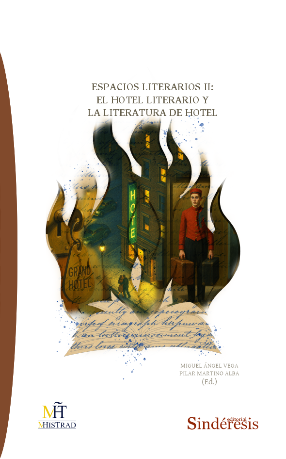 ESPACIOS LITERARIOS II: EL HOTEL LITERARIO Y LA LITERATURA DE HOTEL