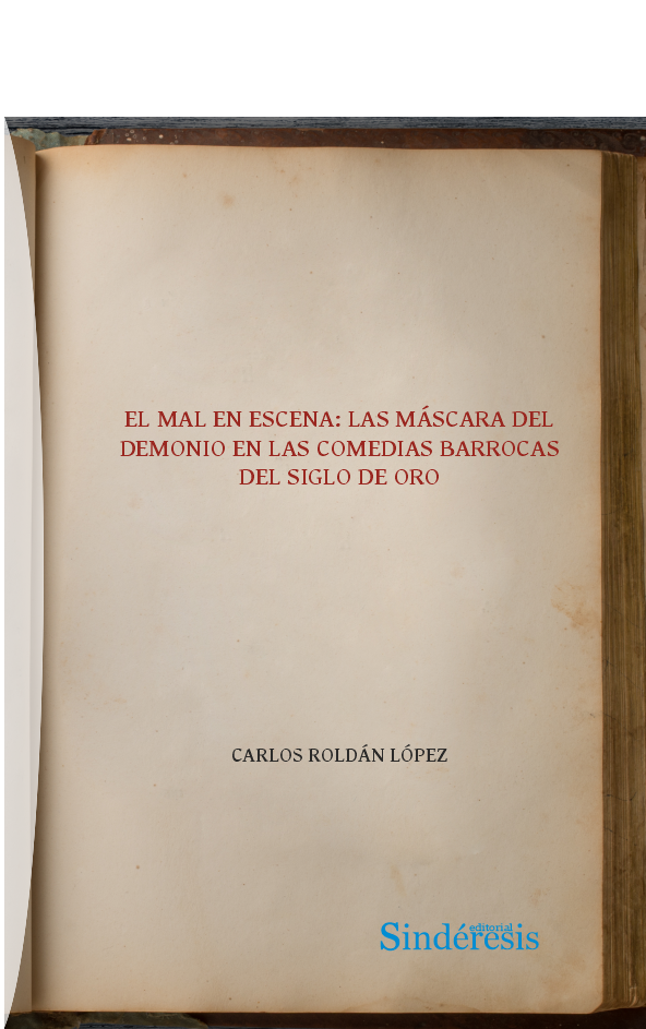 El mal en escena: las máscaras del demonio en las comedias barrocas del Siglo de Oro