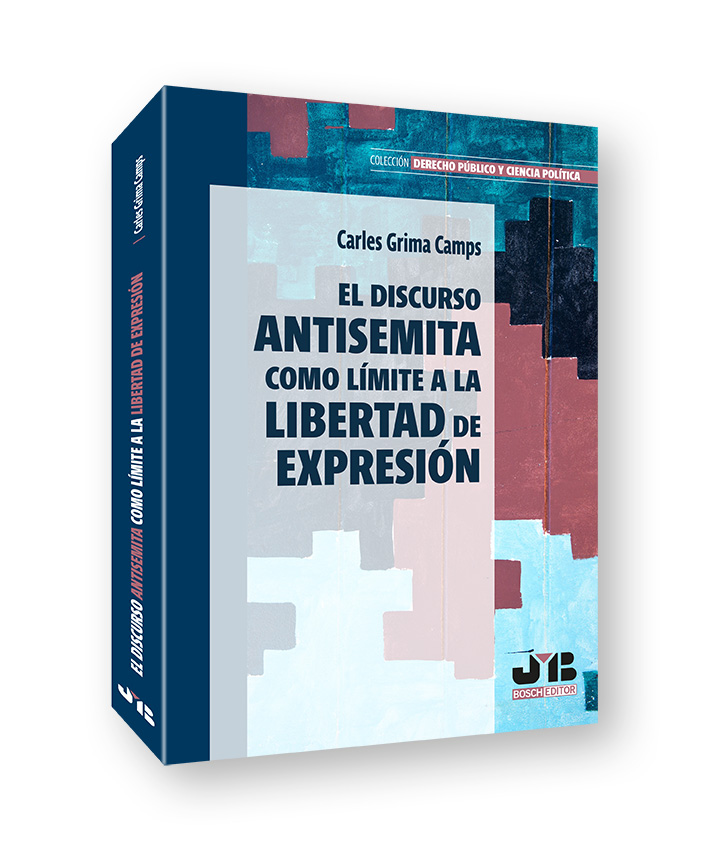 El discurso antisemita como límite a la libertad de expresión
