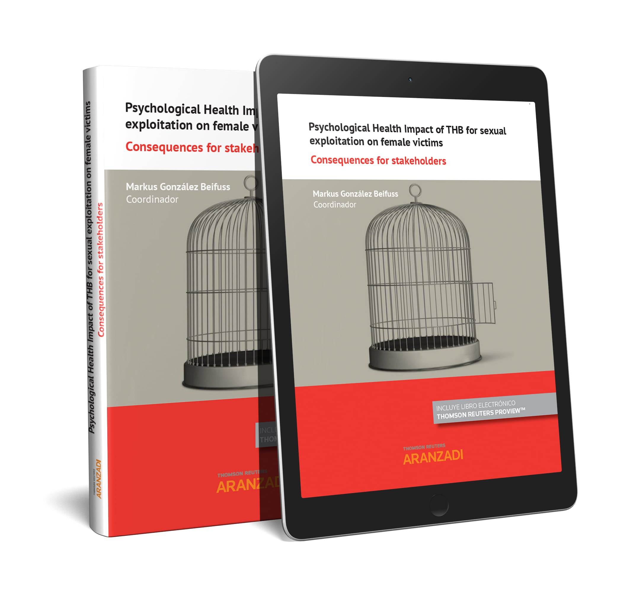 Psychological Health Impact of THB for sexual exploitation on female victims (Papel + e-book)