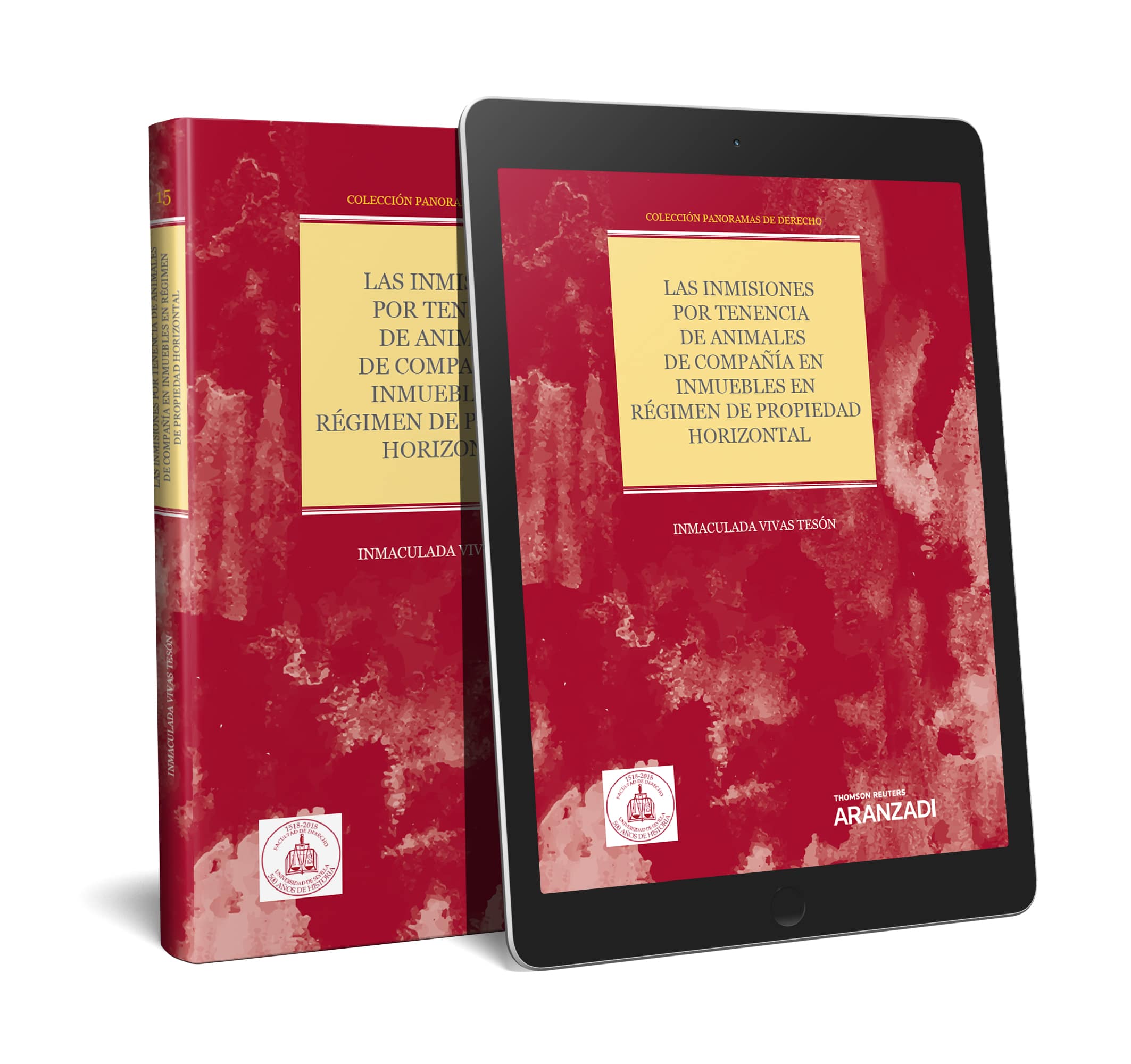 Las inmisiones por tenencia de animales de compañía en inmuebles en régimen de propiedad horizontal 15 Colección Panoramas de Derecho (Papel + e-book)