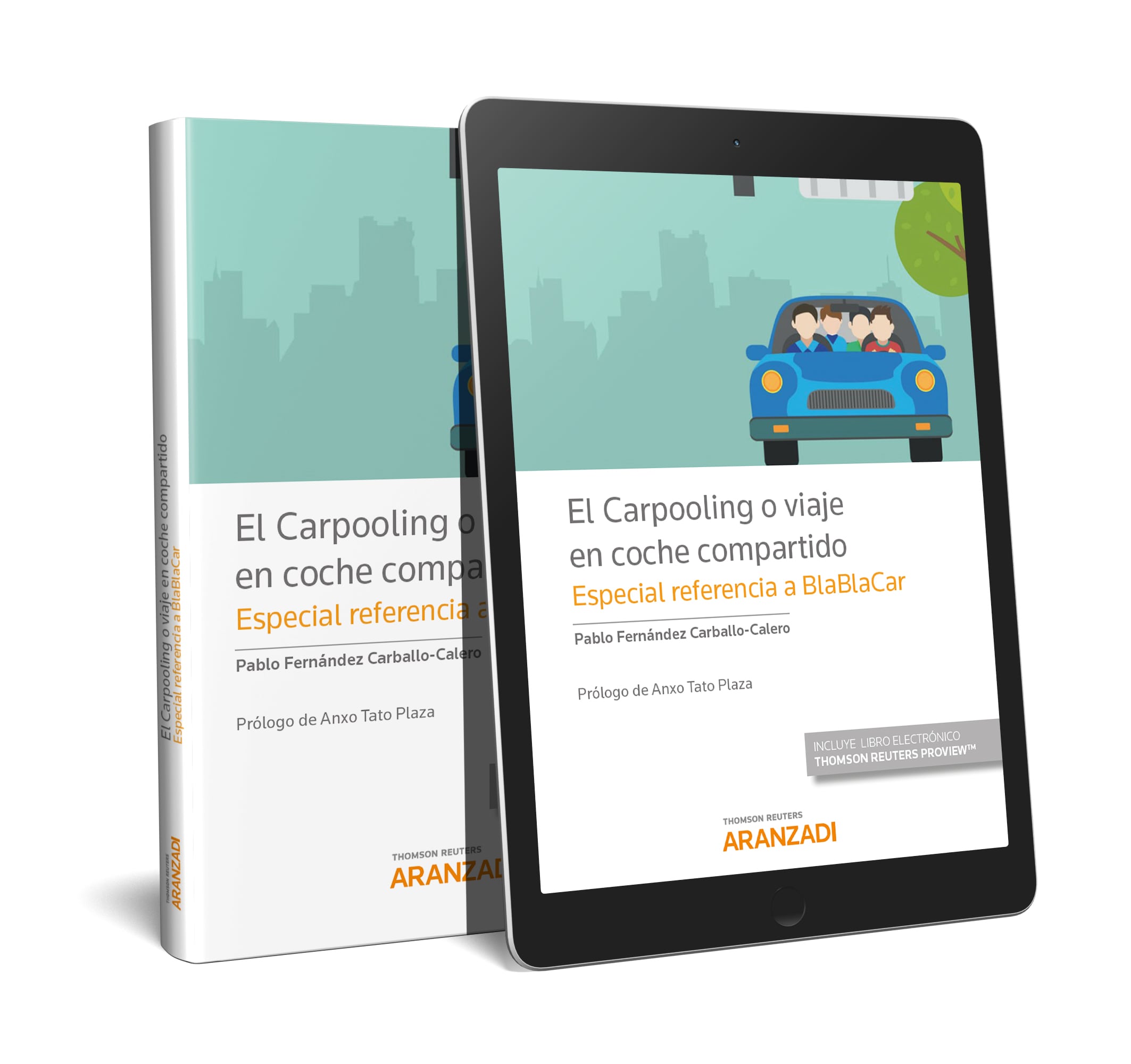 El Carpooling o viaje en coche compartido  (Papel + e-book)