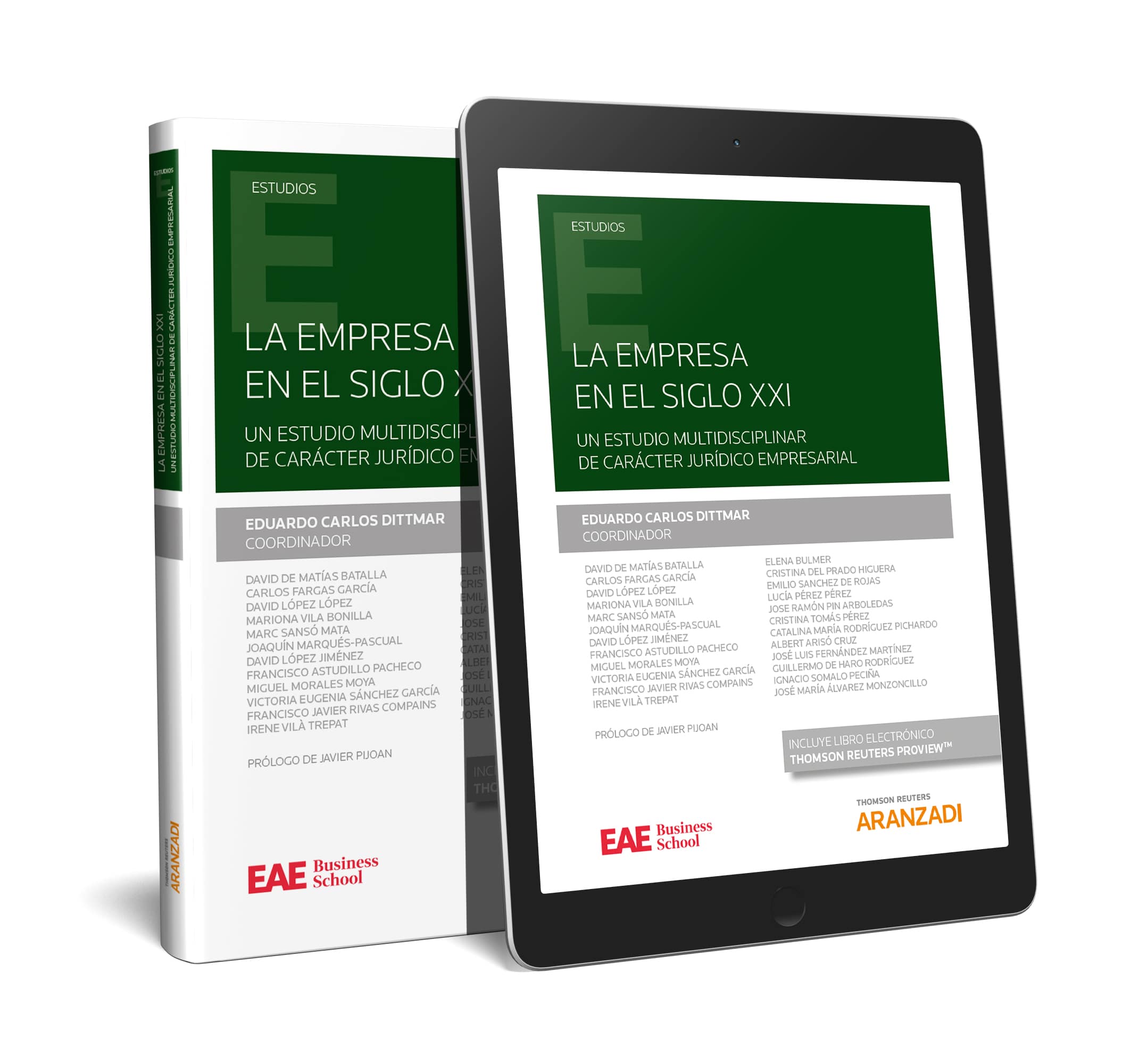 La empresa en el siglo XXI: Un estudio multidisciplinar de carácter jurídico empresarial (Papel + e-book)