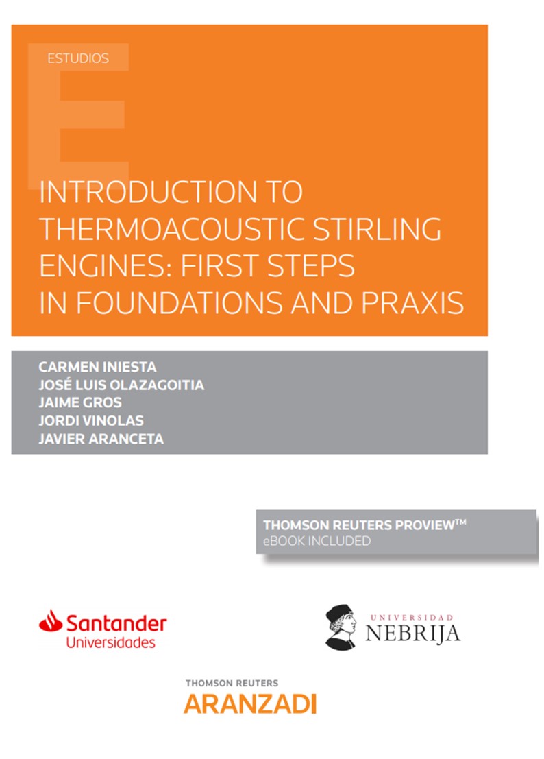 Introduction to thermoacoustic Stirling engines: First steps in Foundations and Praxis (Papel + e-book)