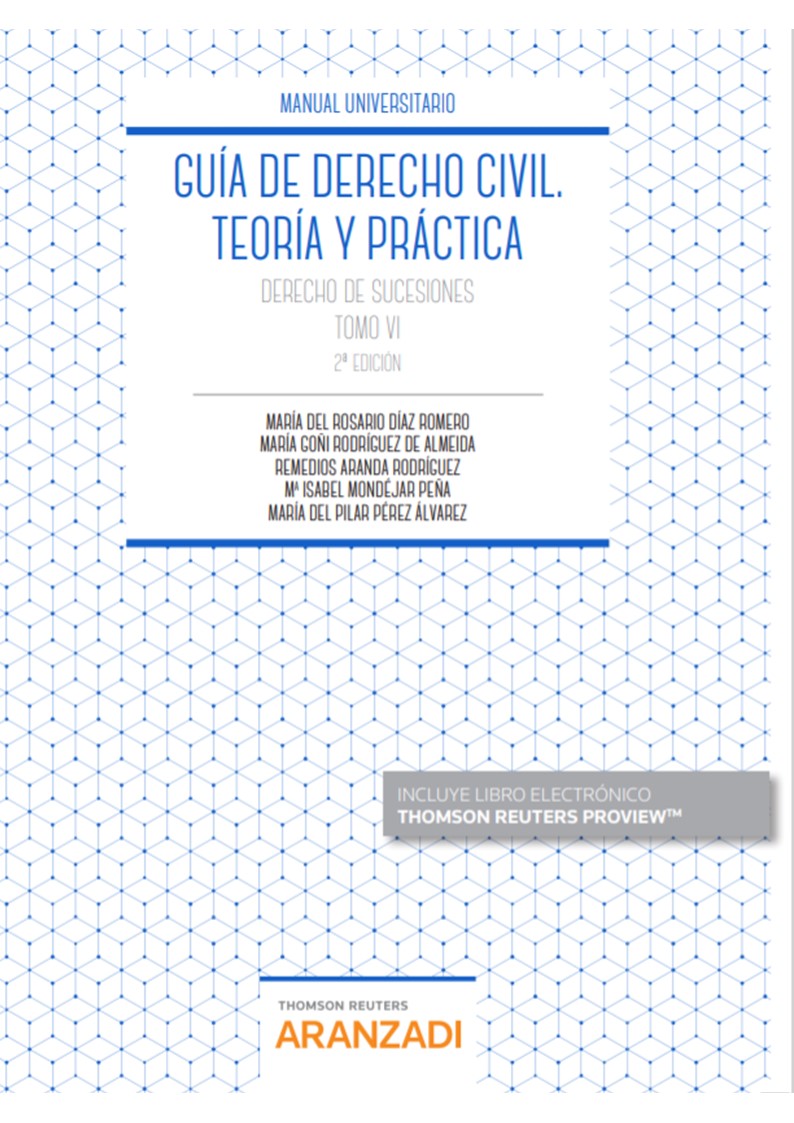 Guía de Derecho Civil. Teoría y práctica (Tomo VI) (Papel + e-book)