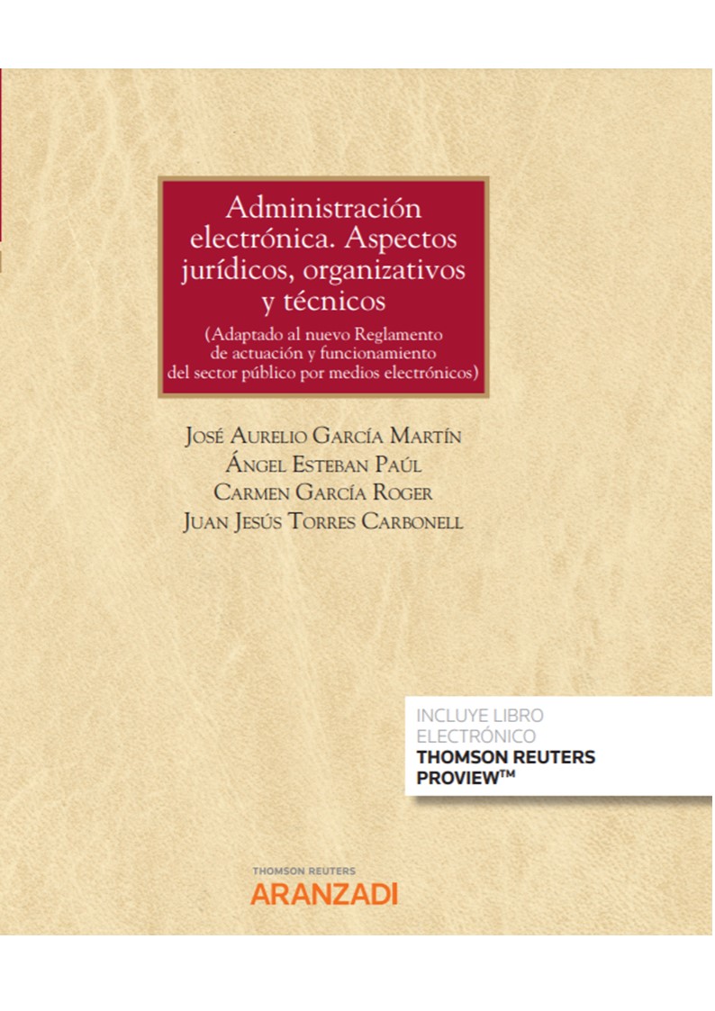 Administración electrónica. Aspectos jurídicos, organizativos y técnicos (Papel + e-book)