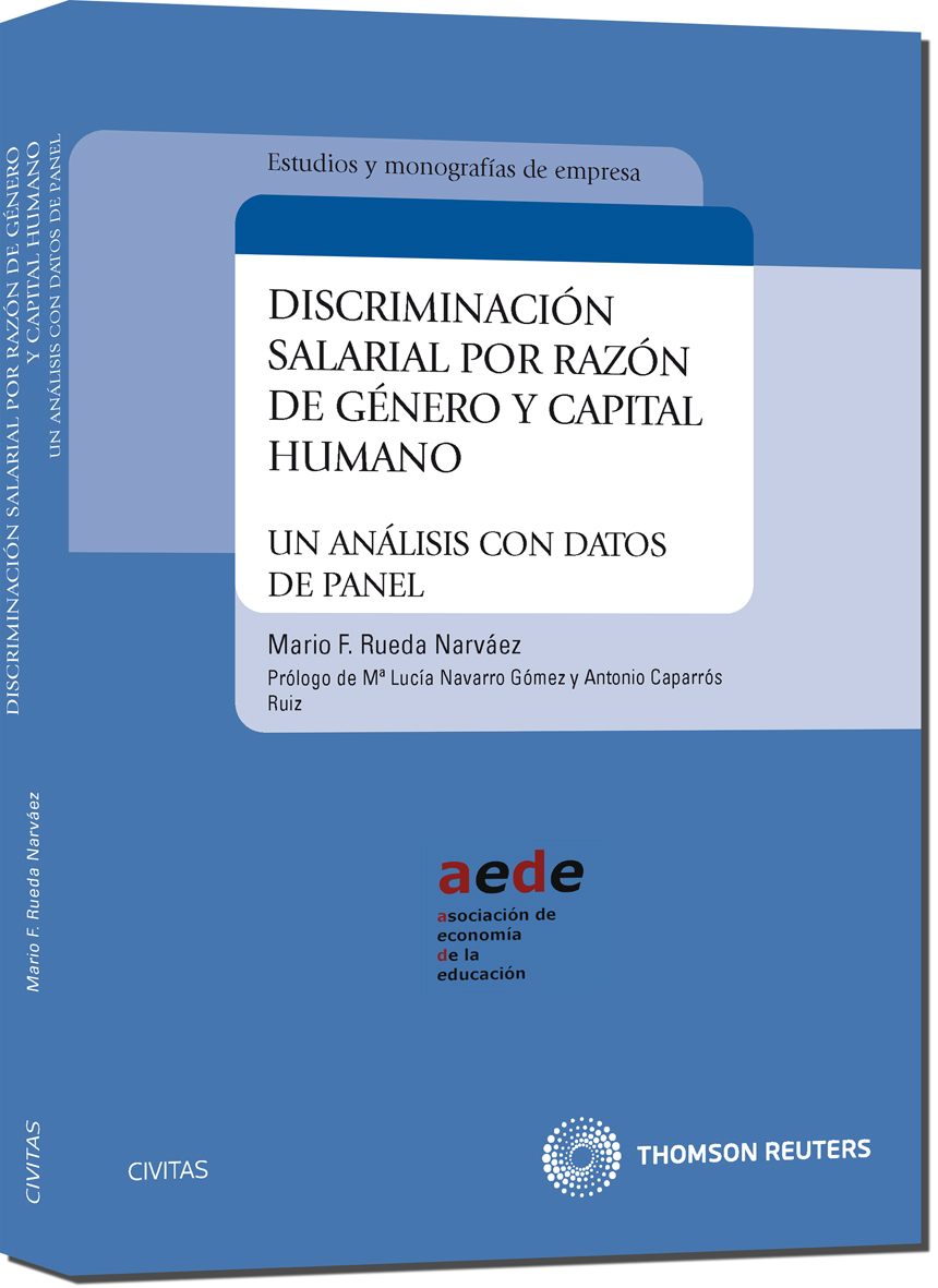 Discriminación salarial por razón de género y capital humano. - Un análisis con datos de panel.