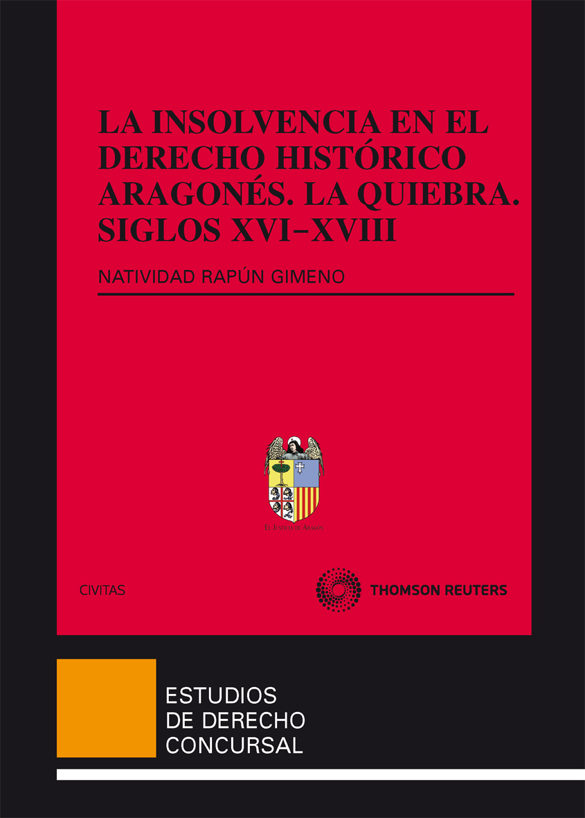 La insolvencia en el Derecho histórico aragonés. La quiebra. Siglos XVI-XVIII
