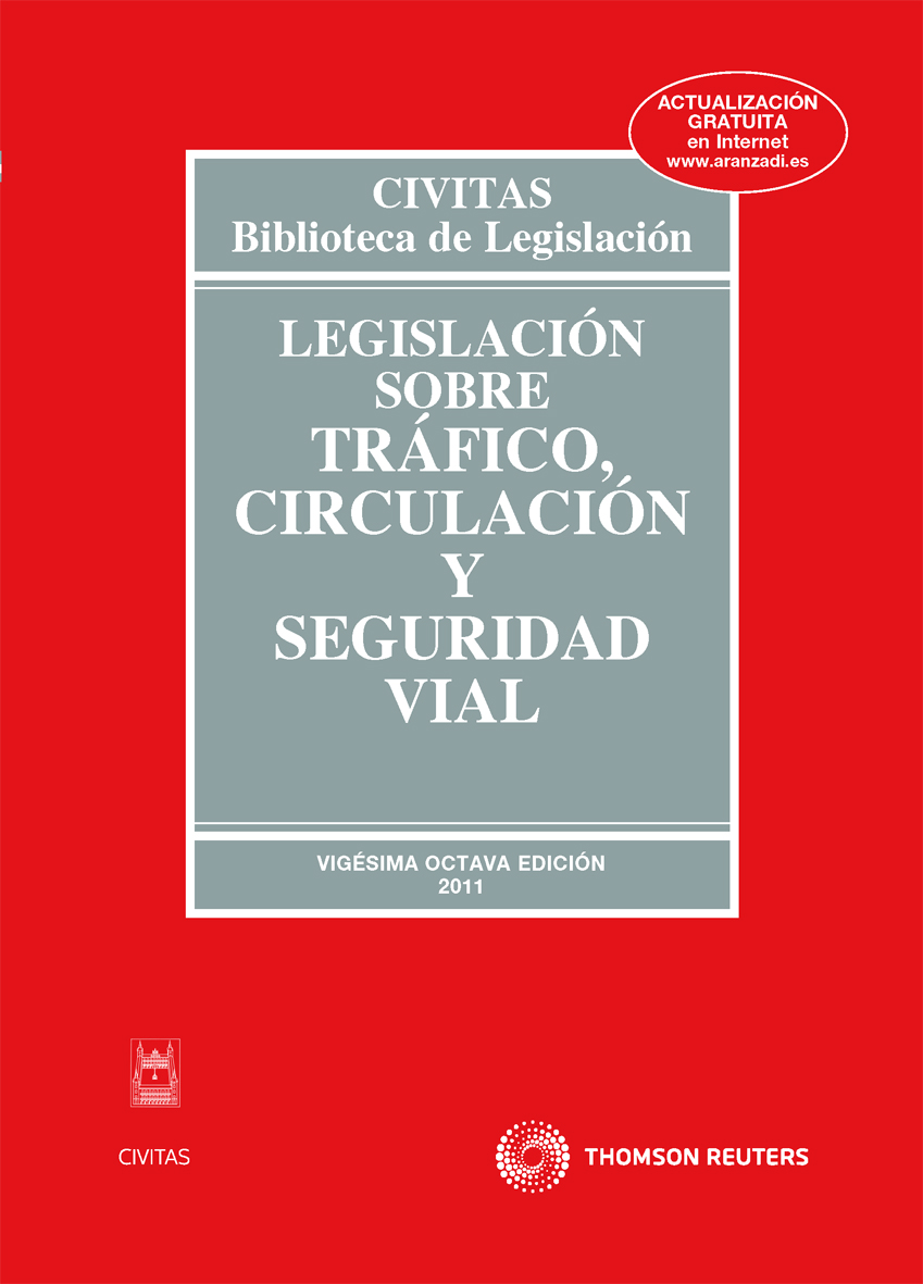 Legislación sobre Tráfico, Circulación  y Seguridad Vial