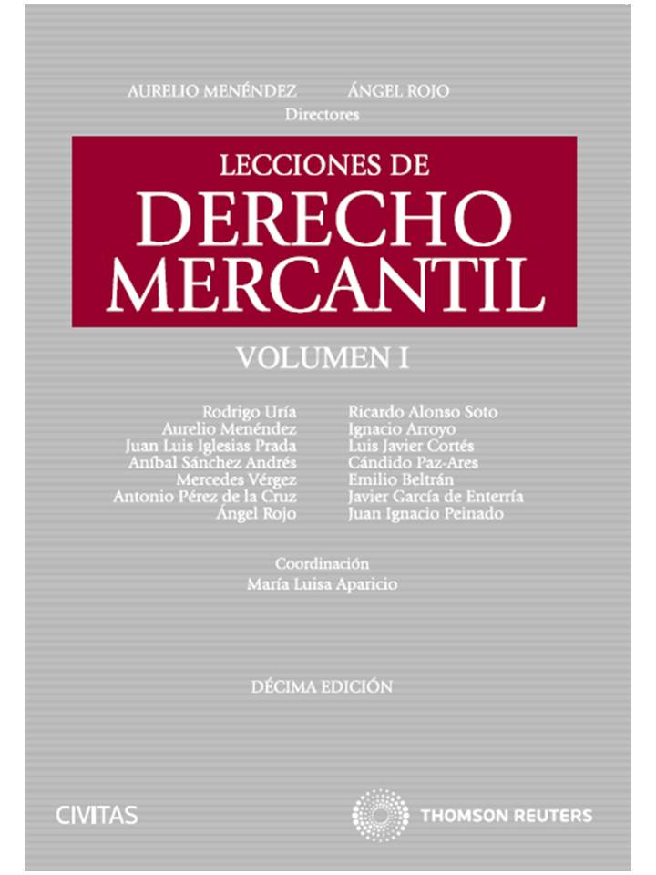 Lecciones de Derecho Mercantil Volumen I