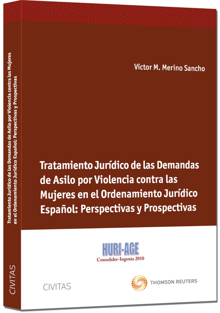 Tratamiento Jurídico de las Demandas de Asilo por Violencia contra las Mujeres en el Ordenamiento Jurídico Español: Perspectivas y Prospectivas