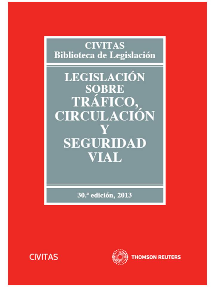 Legislación sobre Tráfico, Circulación  y Seguridad Vial
