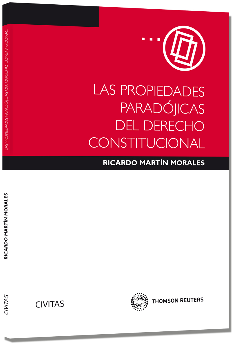 Las Propiedades Paradójicas del Derecho Constitucional