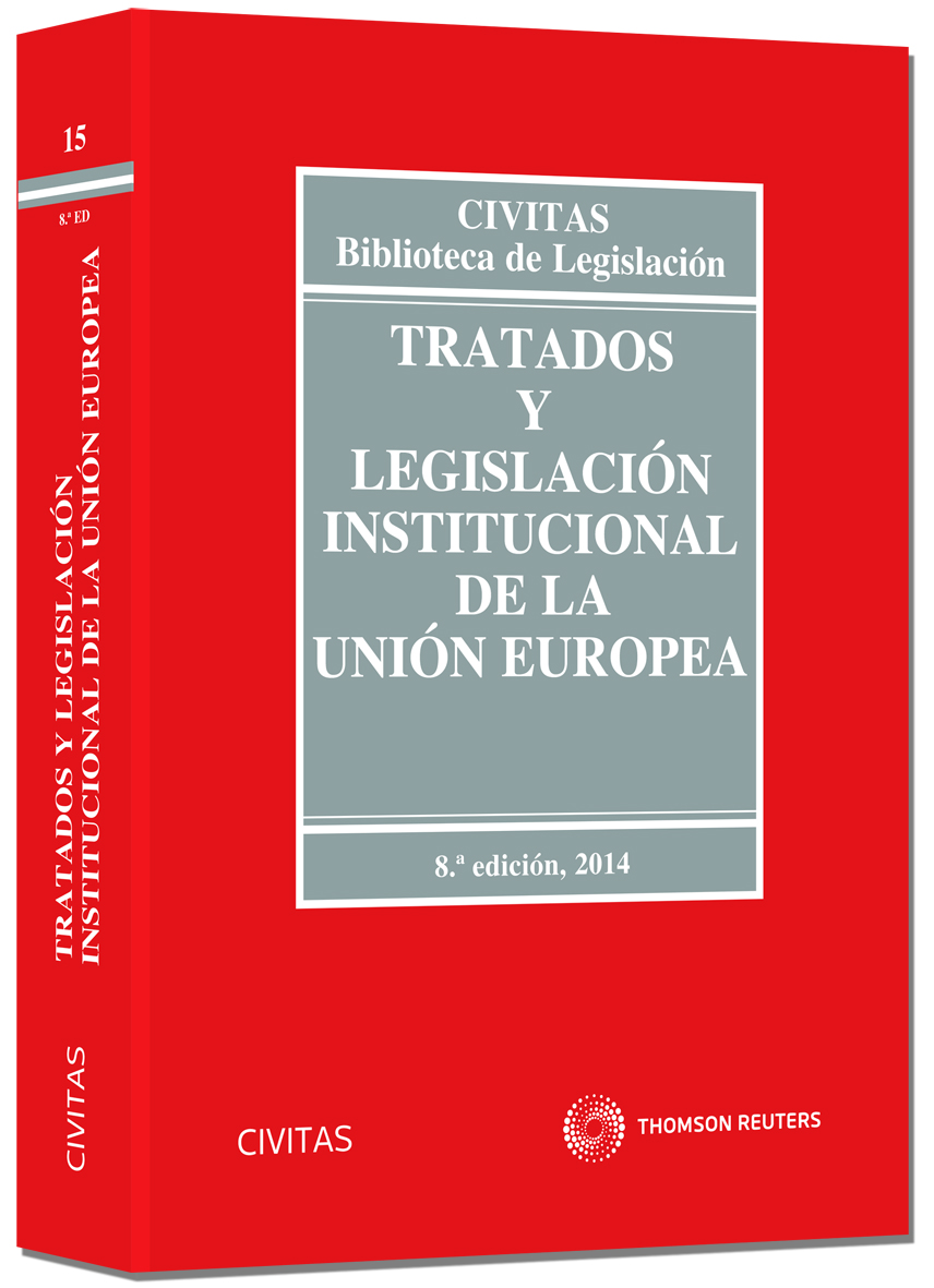Tratados y Legislación Institucional de la Unión Europea