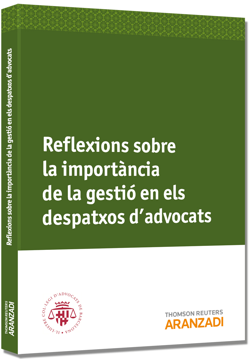 Reflexions sobre la Importància de la Gestió en els Despatxos d¿Advocats