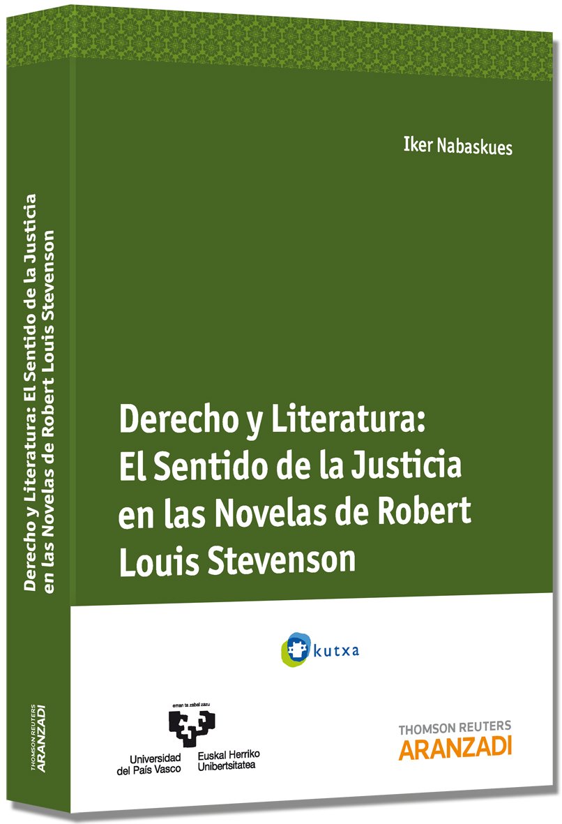 Derecho y Literatura. El Sentido de la Justicia en las Novelas de Robert Louis Stevenson