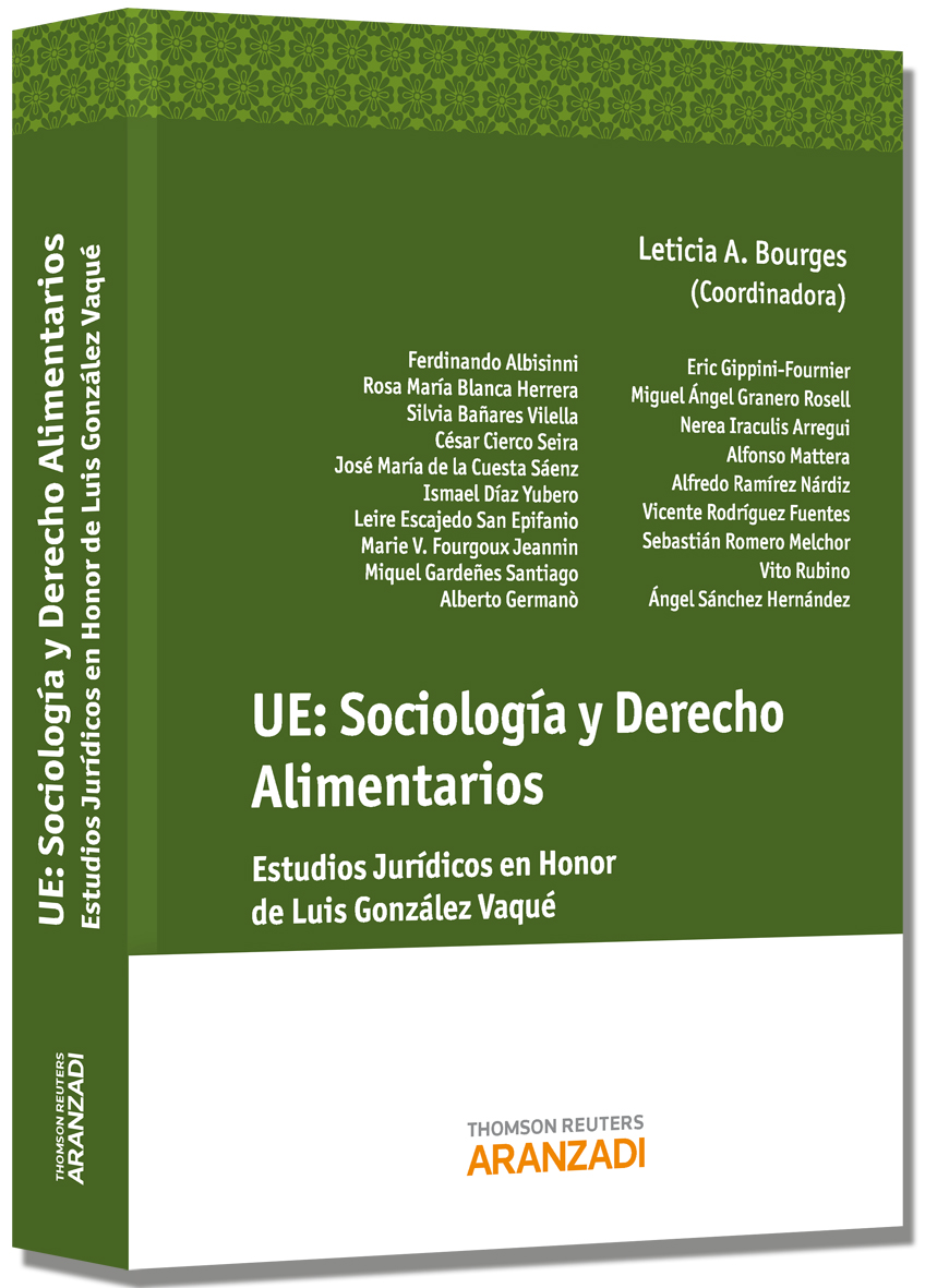 UE: Sociología y Derecho Alimentarios - Estudios Jurídicos en Honor de Luis González Vaqué