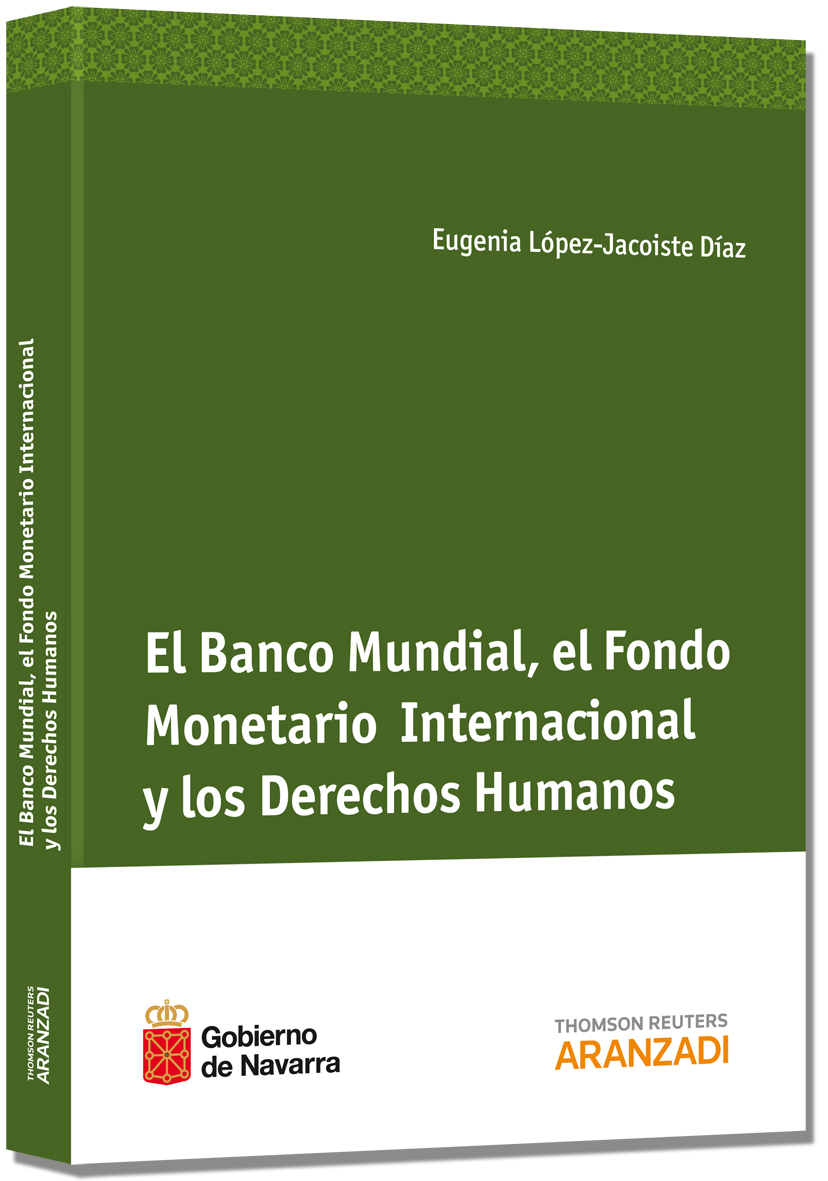 El Banco Mundial, el Fondo Monetario Internacional y los derechos humanos