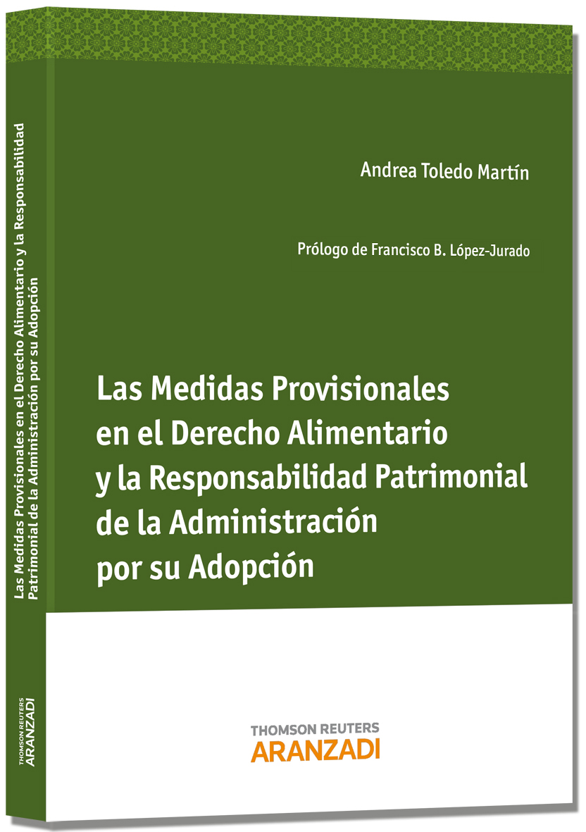 Las medidas provisionales en el Derecho alimentario y la responsabilidad patrimonial de la Administración por su adopción