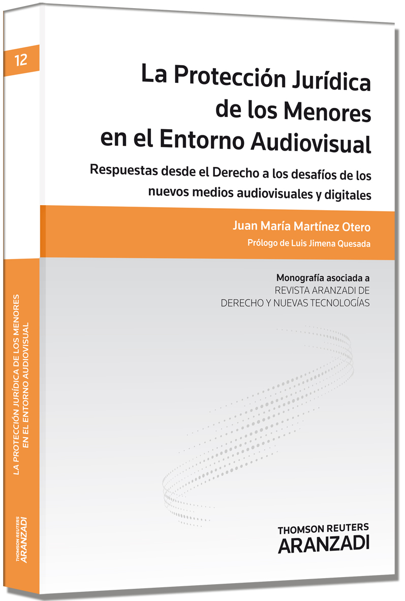 La Protección Jurídica de los Menores en el Entorno Audiovisual