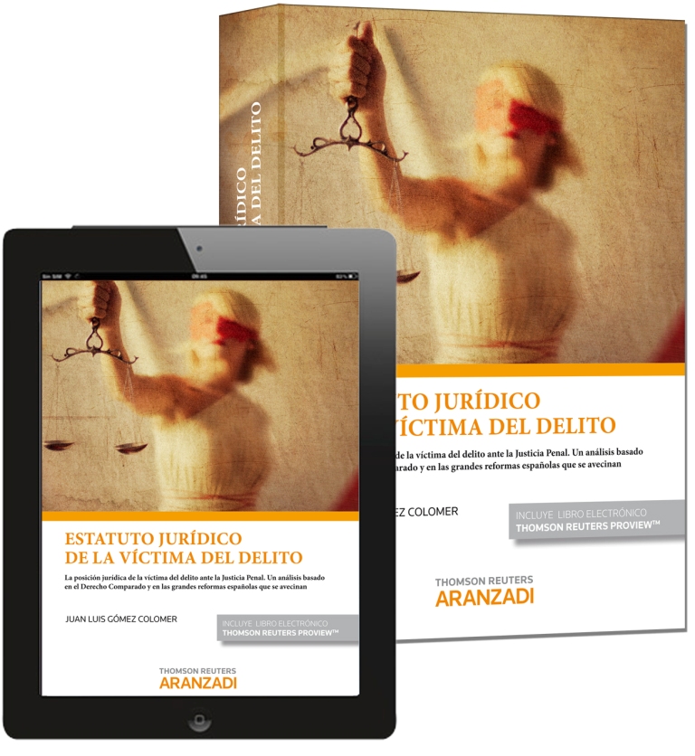 Estatuto jurídico de la víctima del delito (Papel + e-book)