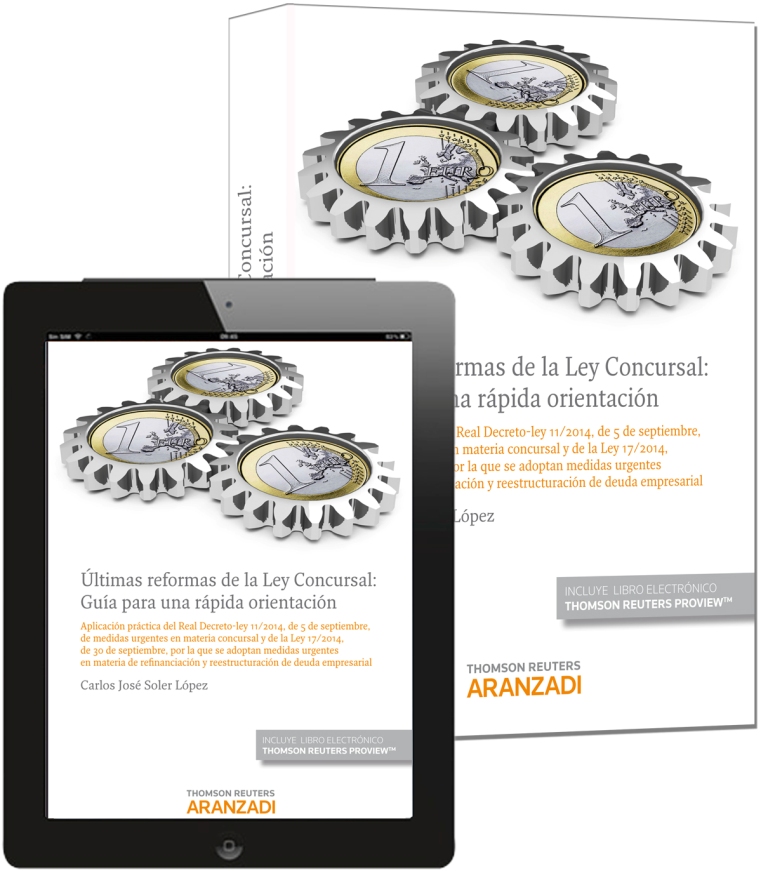 Últimas reformas de la Ley Concursal: Guía para una rápida orientación (Papel + e-book)