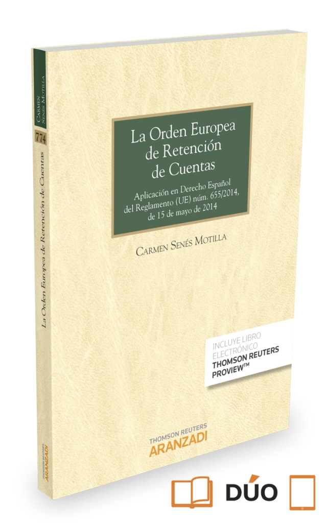 La orden europea de retención de cuentas (Papel + e-book)