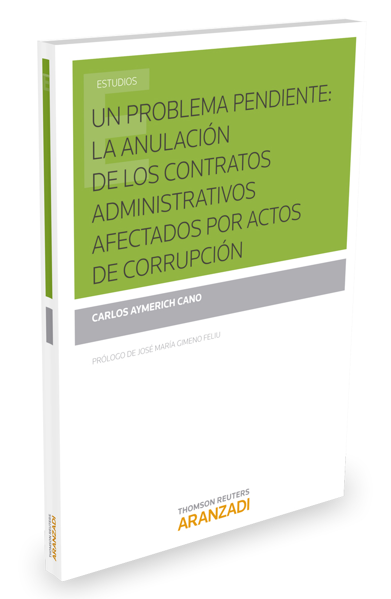 Un problema pendiente: La anulación de los contratos administrativos afectados por actos de corrupción