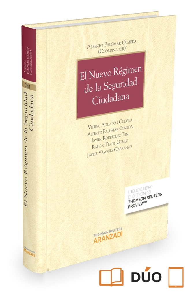 El nuevo régimen de la Seguridad ciudadana (Papel + e-book)