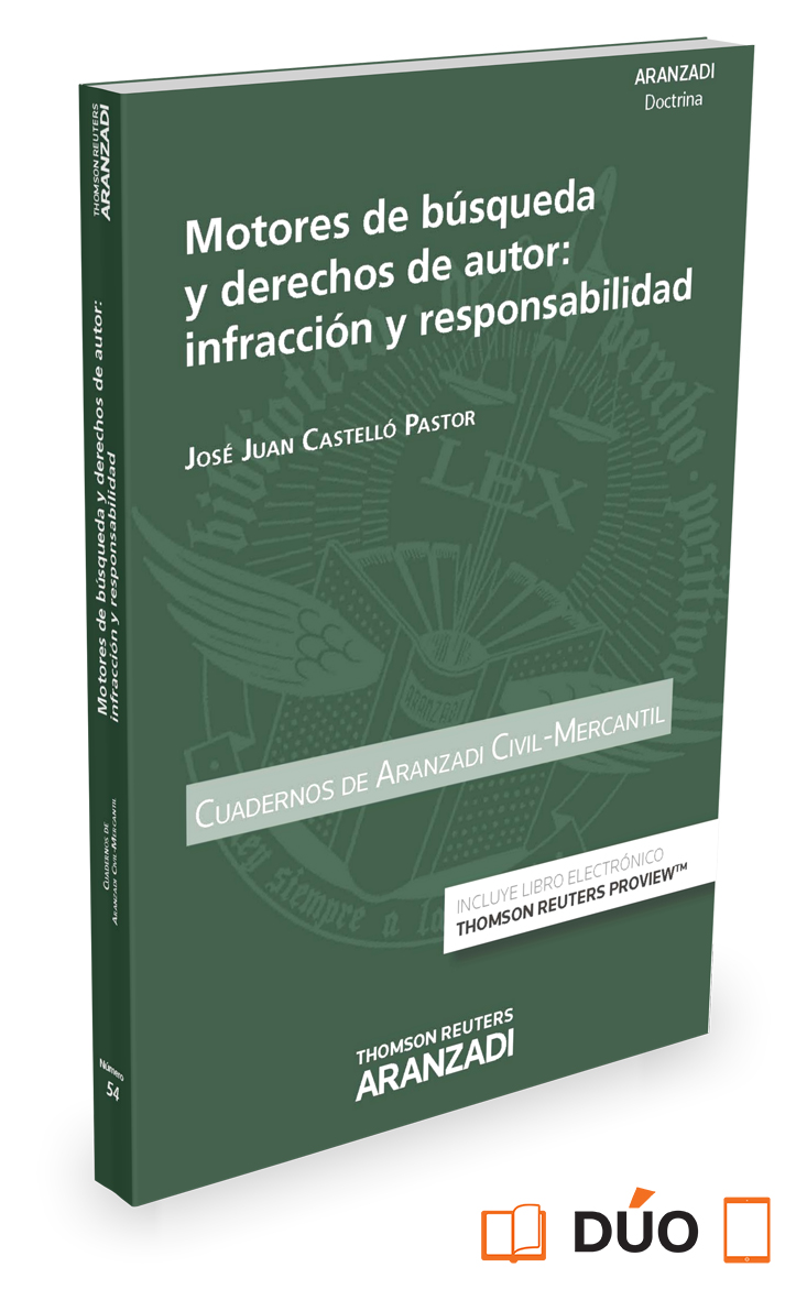 Motores de búsqueda y derechos de autor: infracción y responsabilidad (Papel + e-book)