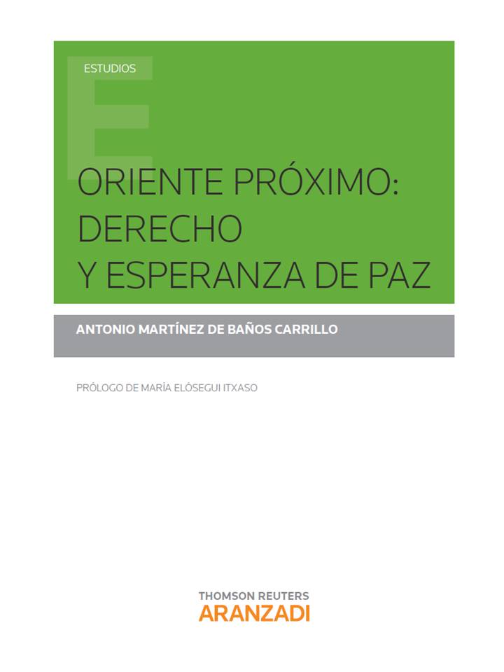 Oriente próximo: derecho y esperanza de Paz