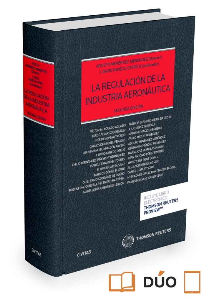 La Regulación de la Industria Aeronáutica (Papel + e-book)