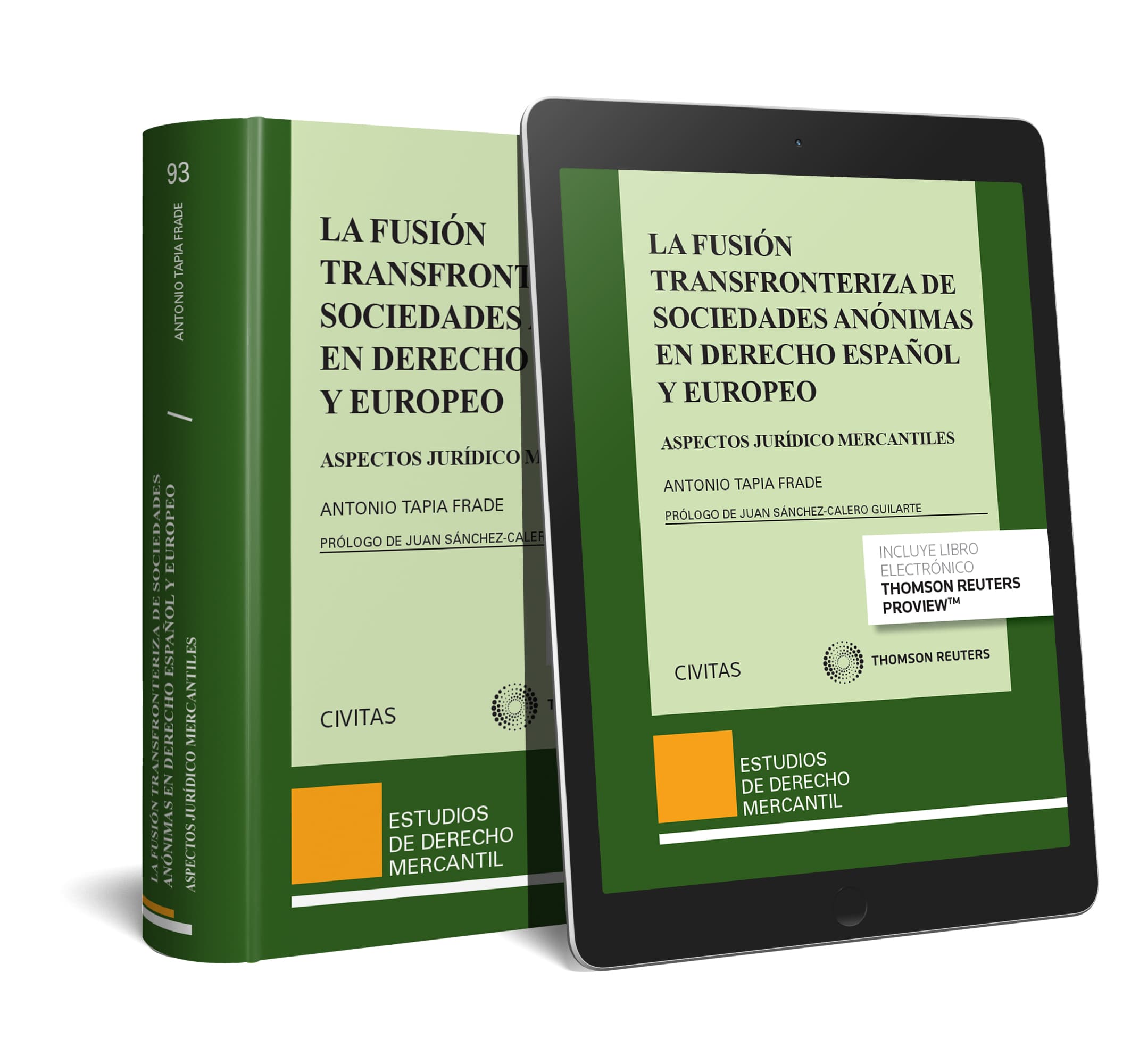 La fusión transfronteriza de sociedades anónimas en derecho español y europeo (Papel + e-book)