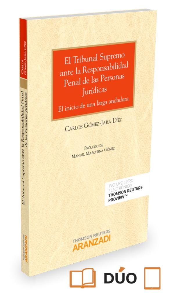 EL Tribunal Supremo ante la responsabilidad penal de las personas jurídicas (Papel + e-book)