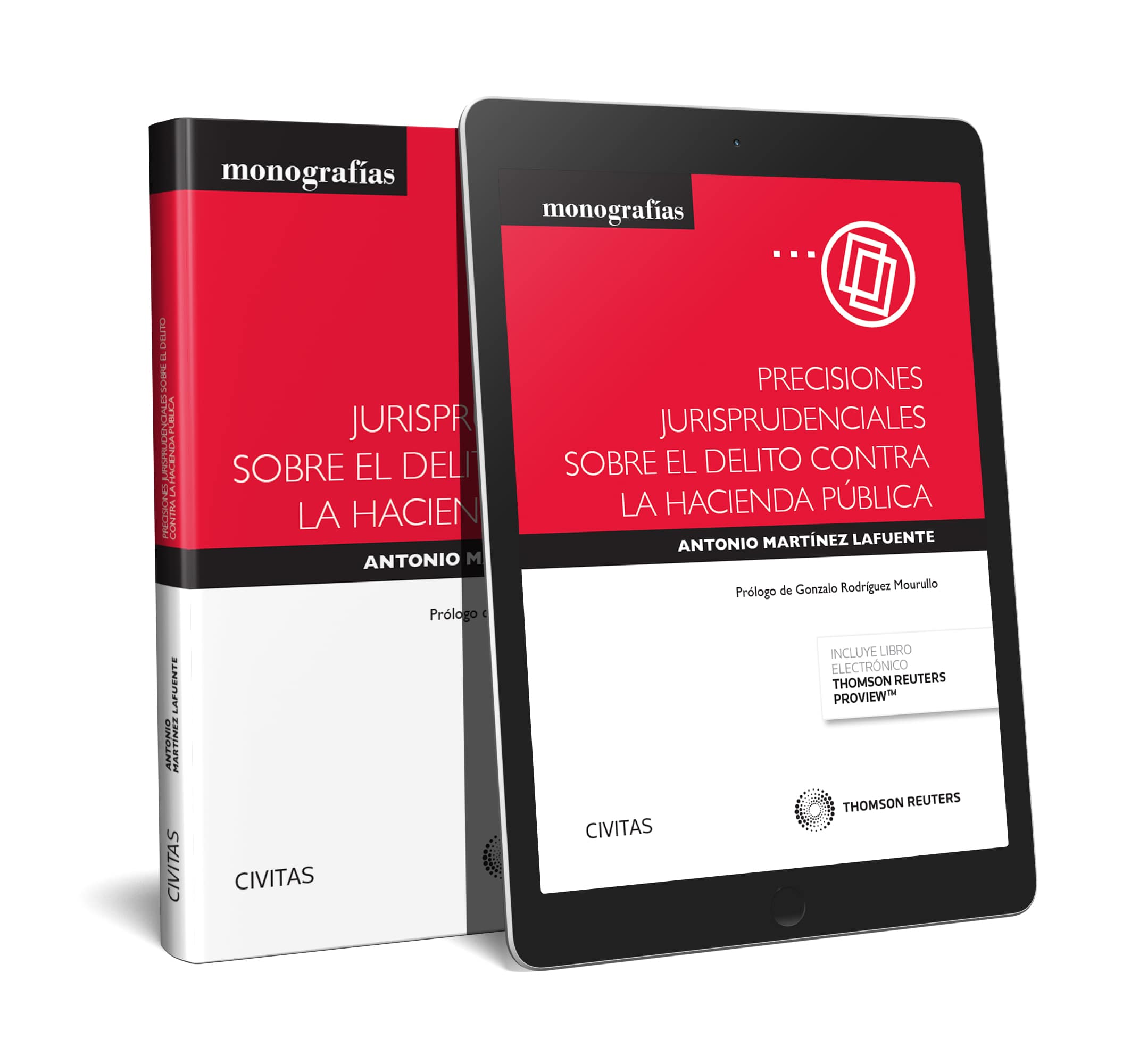 Precisiones jurisprudenciales sobre el delito contra la hacienda pública (Papel + e-book)