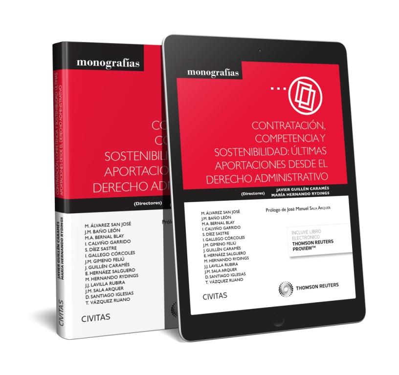 Contratación, competencia y sostenibilidad: últimas aportaciones desde el derecho administrativo (Papel + e-book)