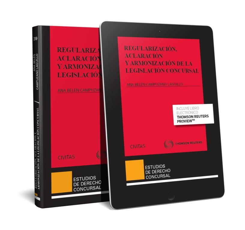 Regularización, aclaración y armonización de la legislación concursal (Papel + e-book)