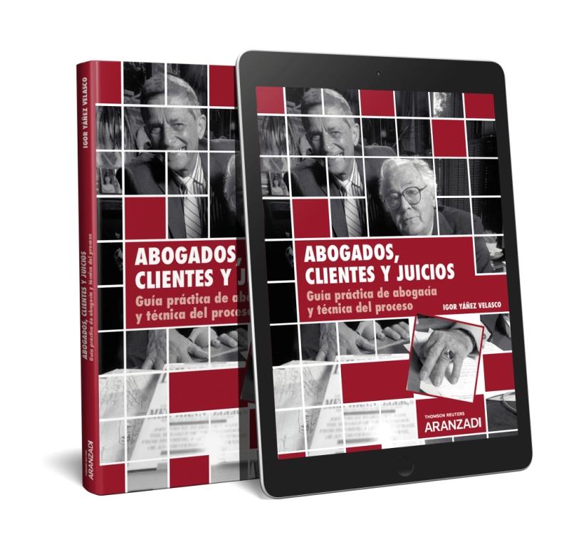 Abogados, clientes y juicios (Papel + e-book)