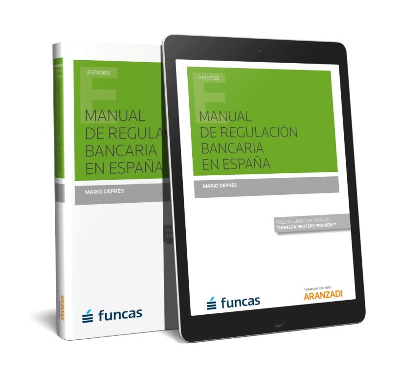 Manual de Regulación Bancaria en España (Papel + e-book)