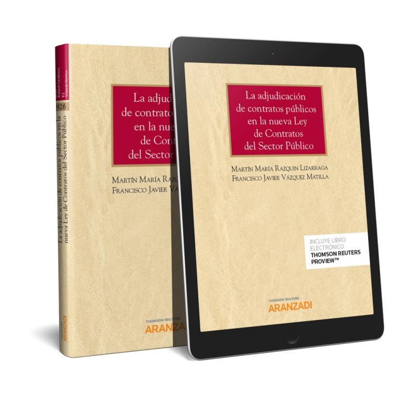 La adjudicación de contratos públicos en la nueva Ley de contratos del sector público (Papel + e-book)