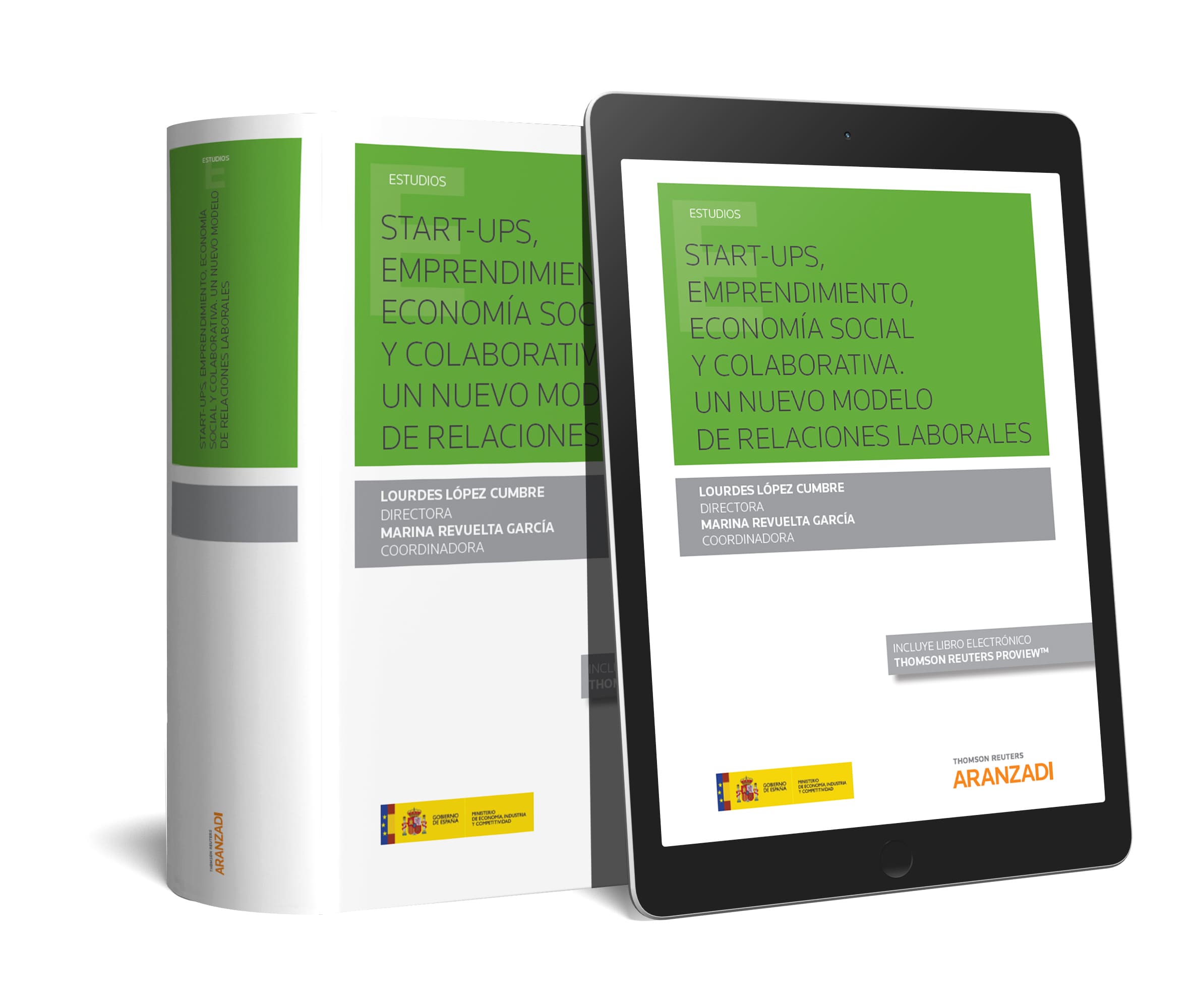 Start-Ups, emprendimiento, economía social y colaborativa. Un nuevo modelo de relaciones laborales (Papel + e-book)