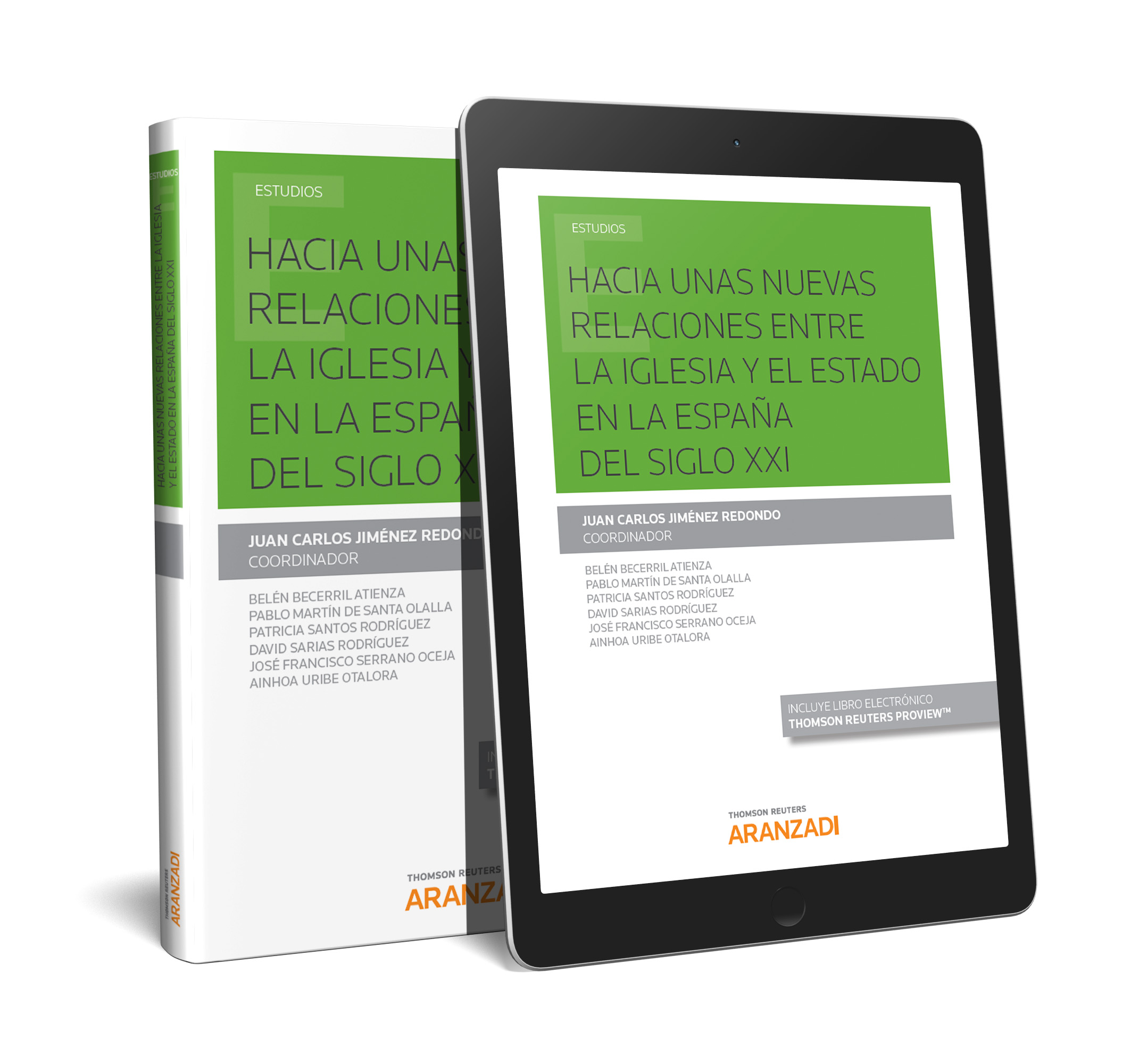 Hacia unas nuevas relaciones entre la Iglesia y el Estado en la España del siglo XXI (Papel + e-book)
