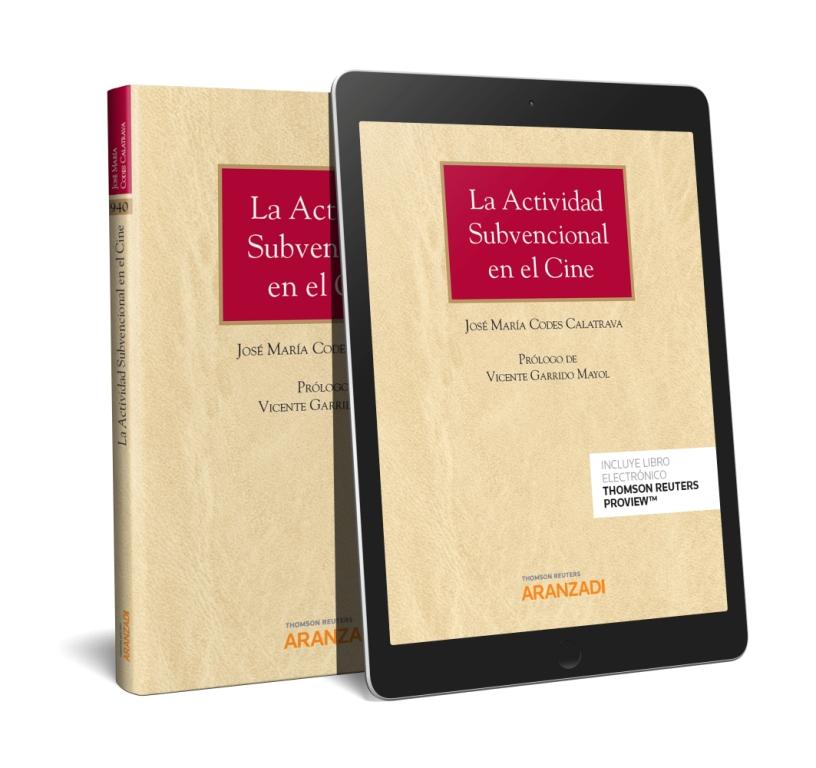 La actividad subvencional en el cine (Papel + e-book)