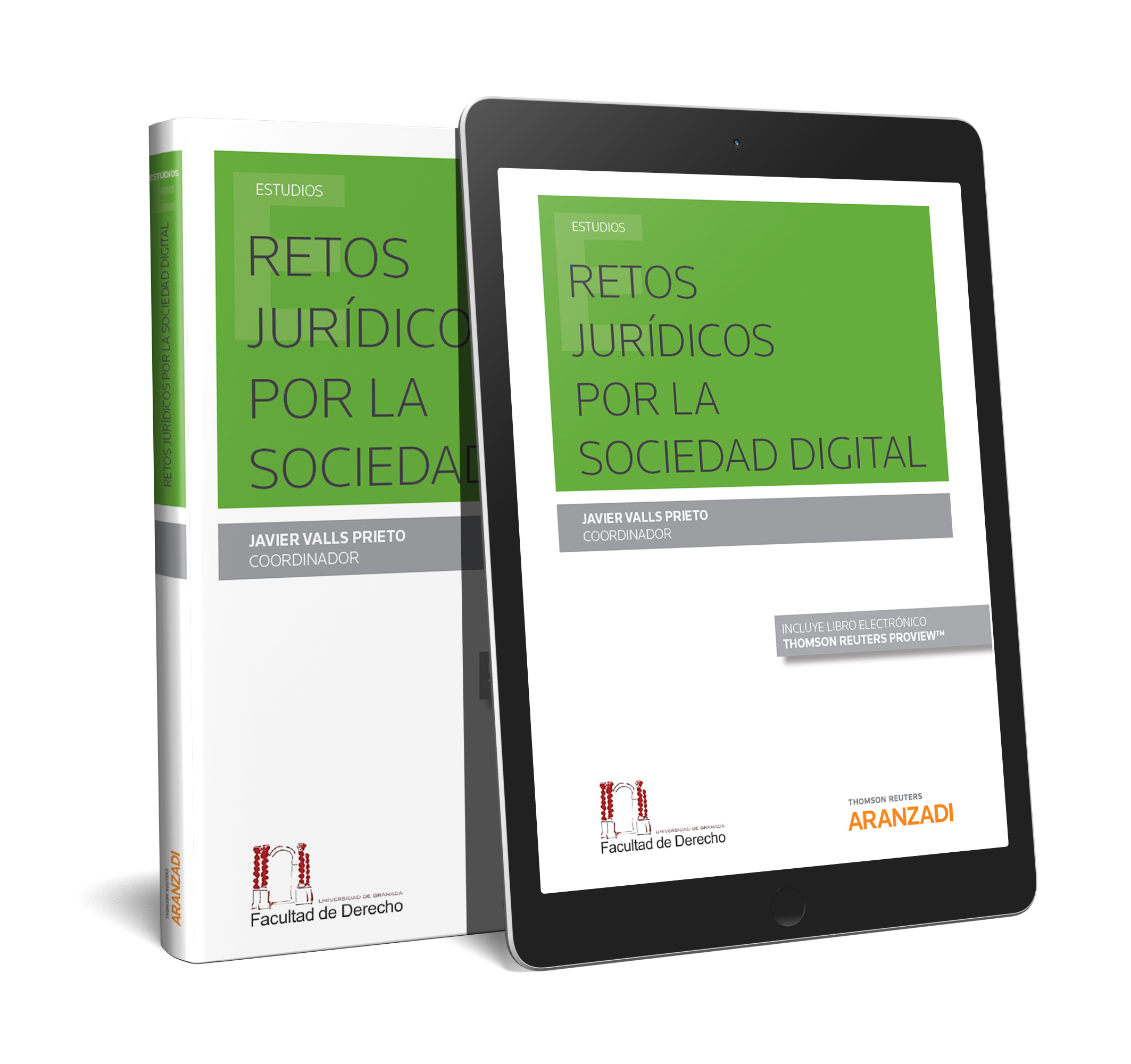 Retos jurídicos por la sociedad digital (Papel + e-book)