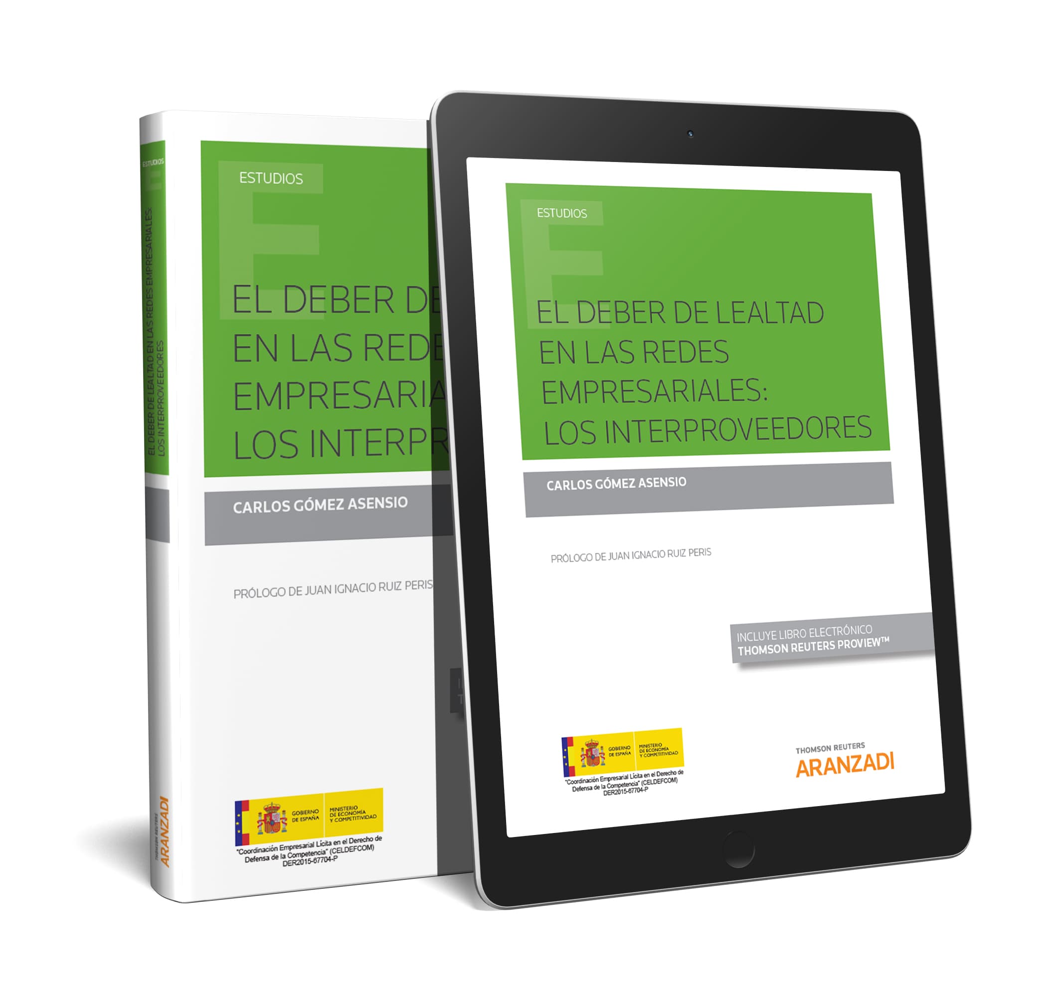 El deber de lealtad en las redes empresariales: los interproveedores (Papel + e-book)